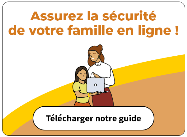Sécurité sur internet, contrôle parental : télécharger notre guide